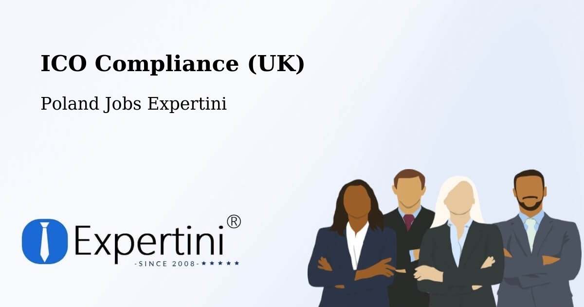 UK Data Protection & ICO Compliance – Przedecz - Poland Jobs Expertini